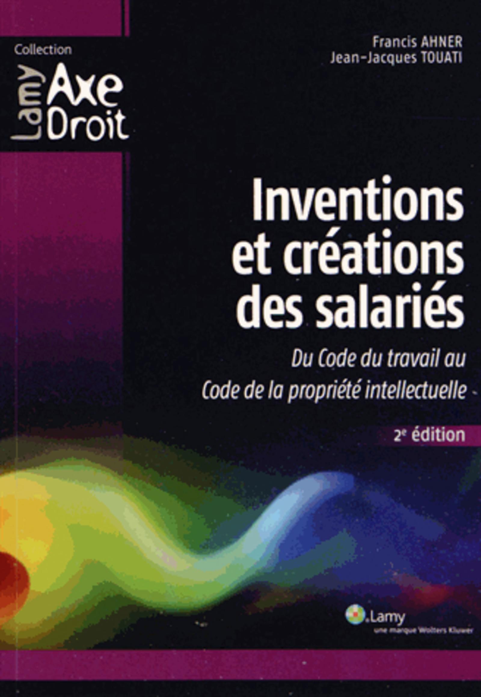 Inventions et créations des salariés du code du travail au code de la propriété intellectuelle