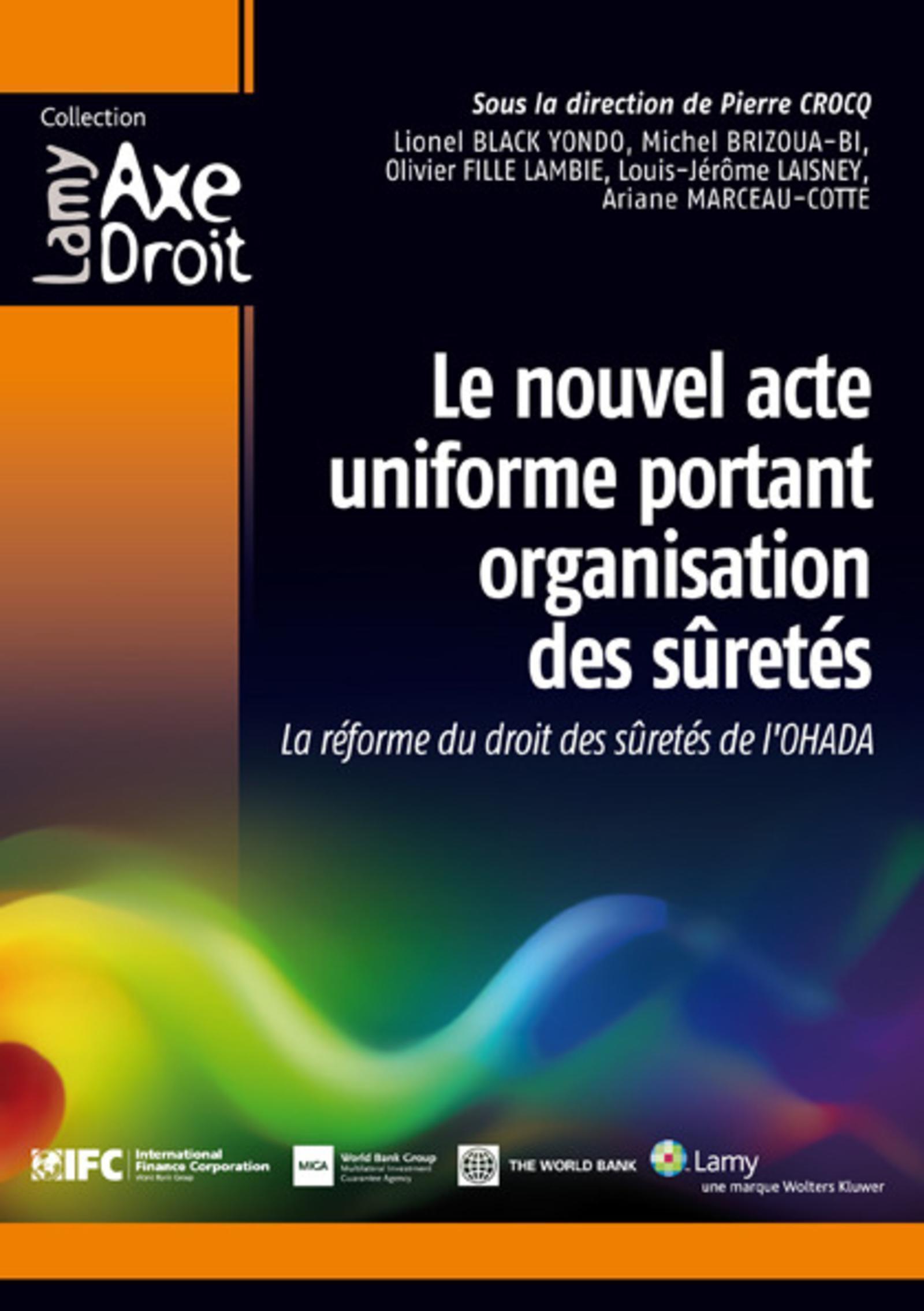Le nouvel acte uniforme portant organisation des sûretés