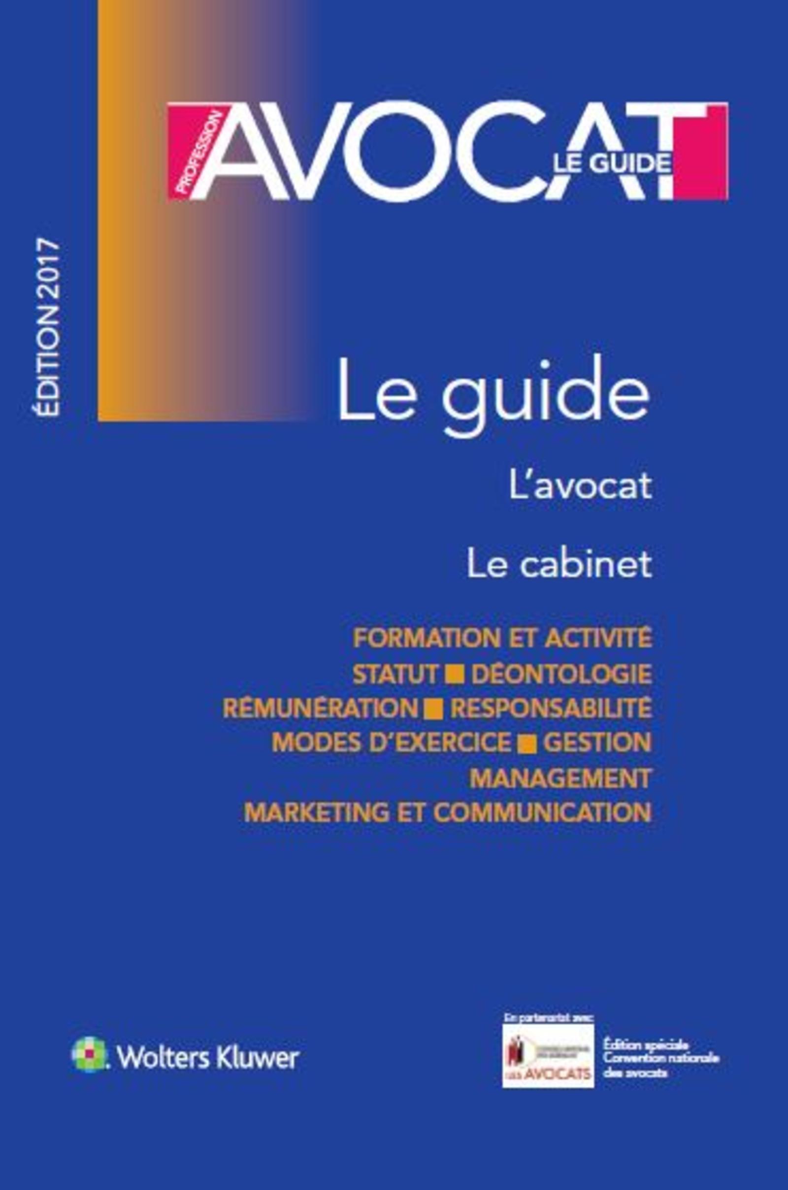 Profession Avocat - Le guide, édition 2017