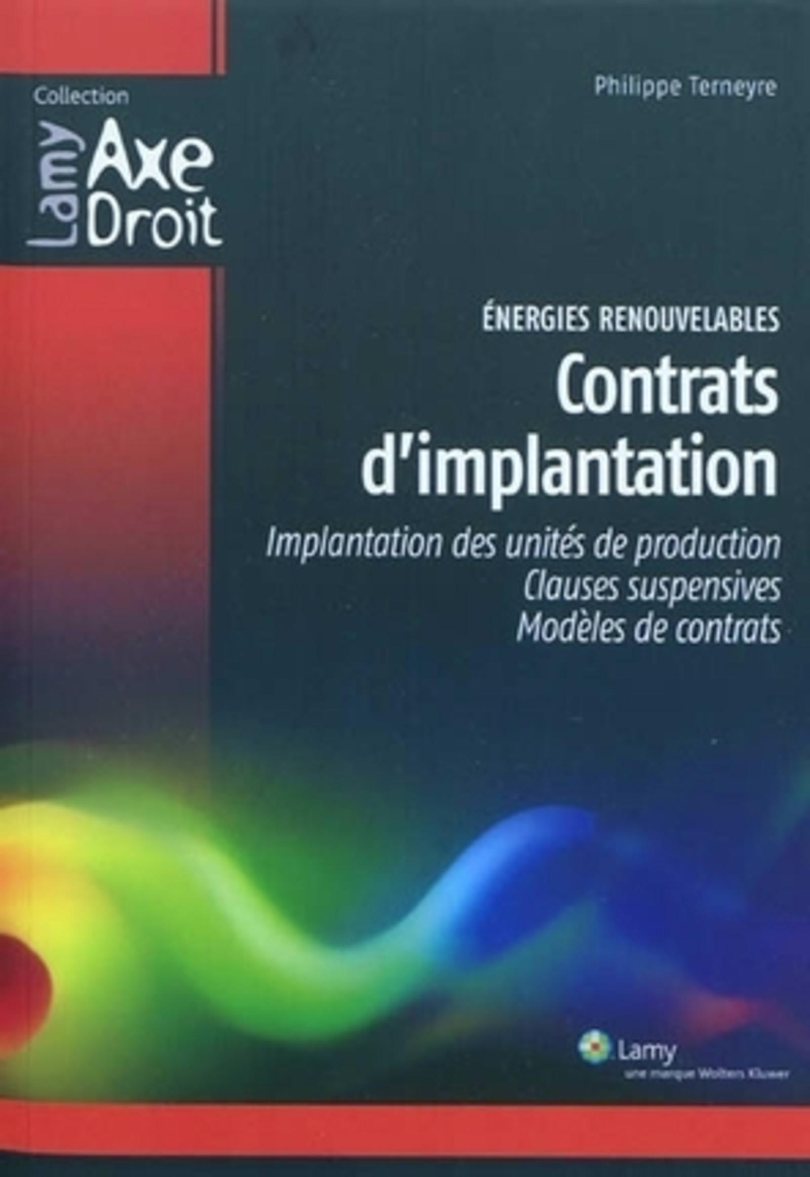 Energie renouvelables - Contrats d'implantation