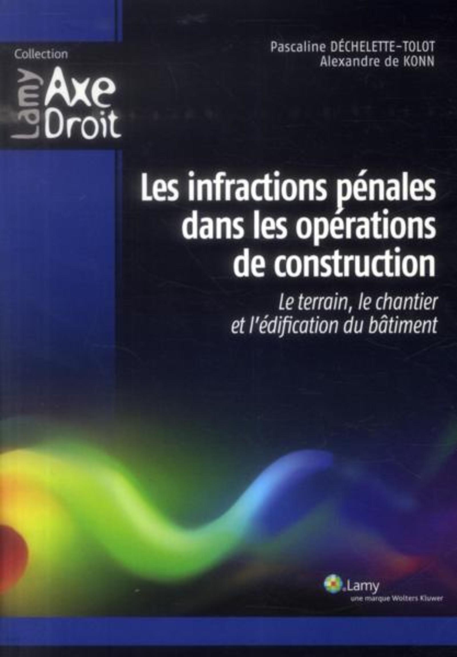 Les infractions pénales dans les opérations de construction