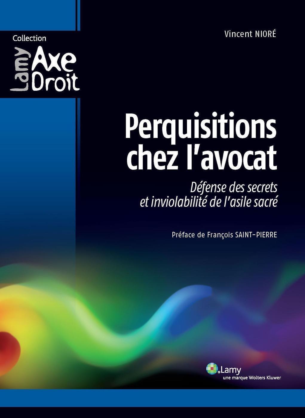 Perquisitions chez l'avocat