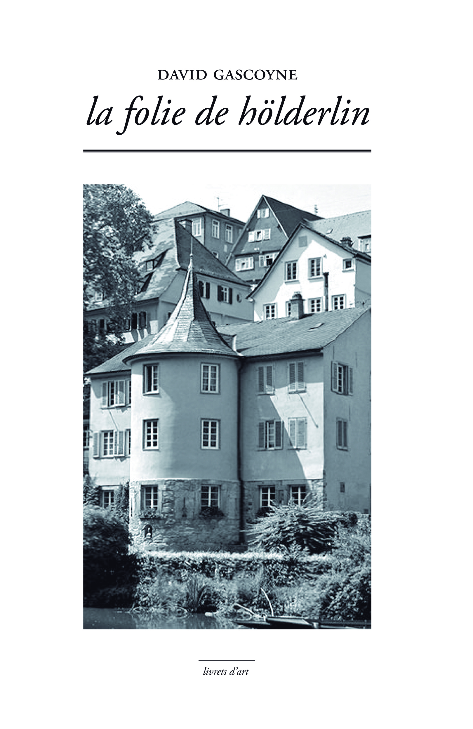 La Folie de Holderlin