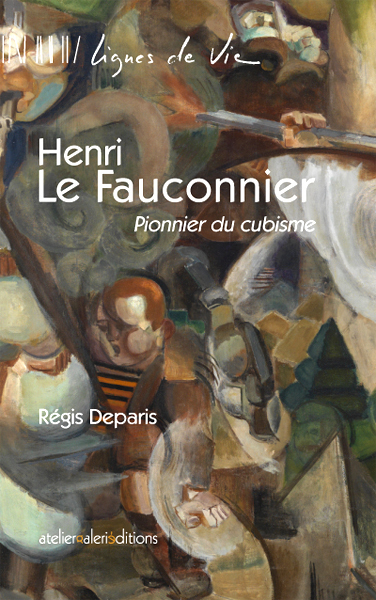 Henri Le Fauconnier - Pionnier du cubisme