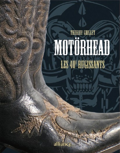 Motorhead. les 40eme rugissants