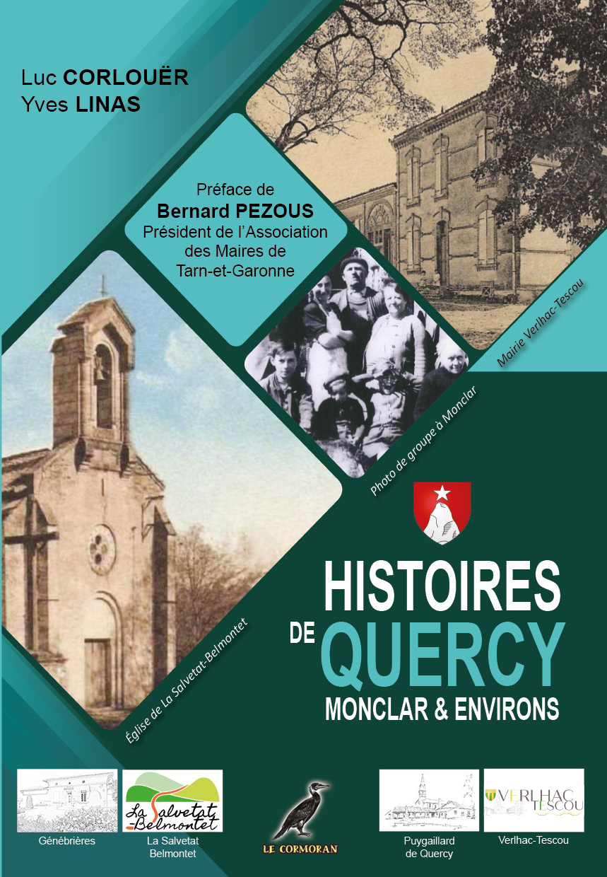 Histoires de Quercy - Monclar & environs