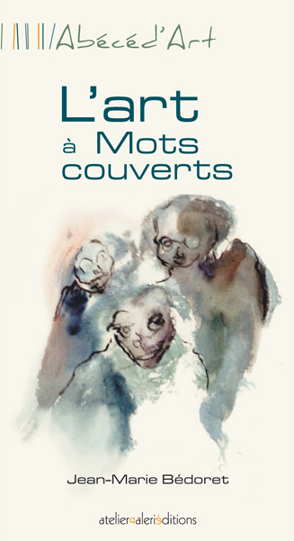 L'art à mots couverts
