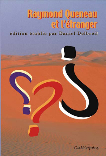 Raymond Queneau et l'étranger-Édition établie par Daniel Delbreil