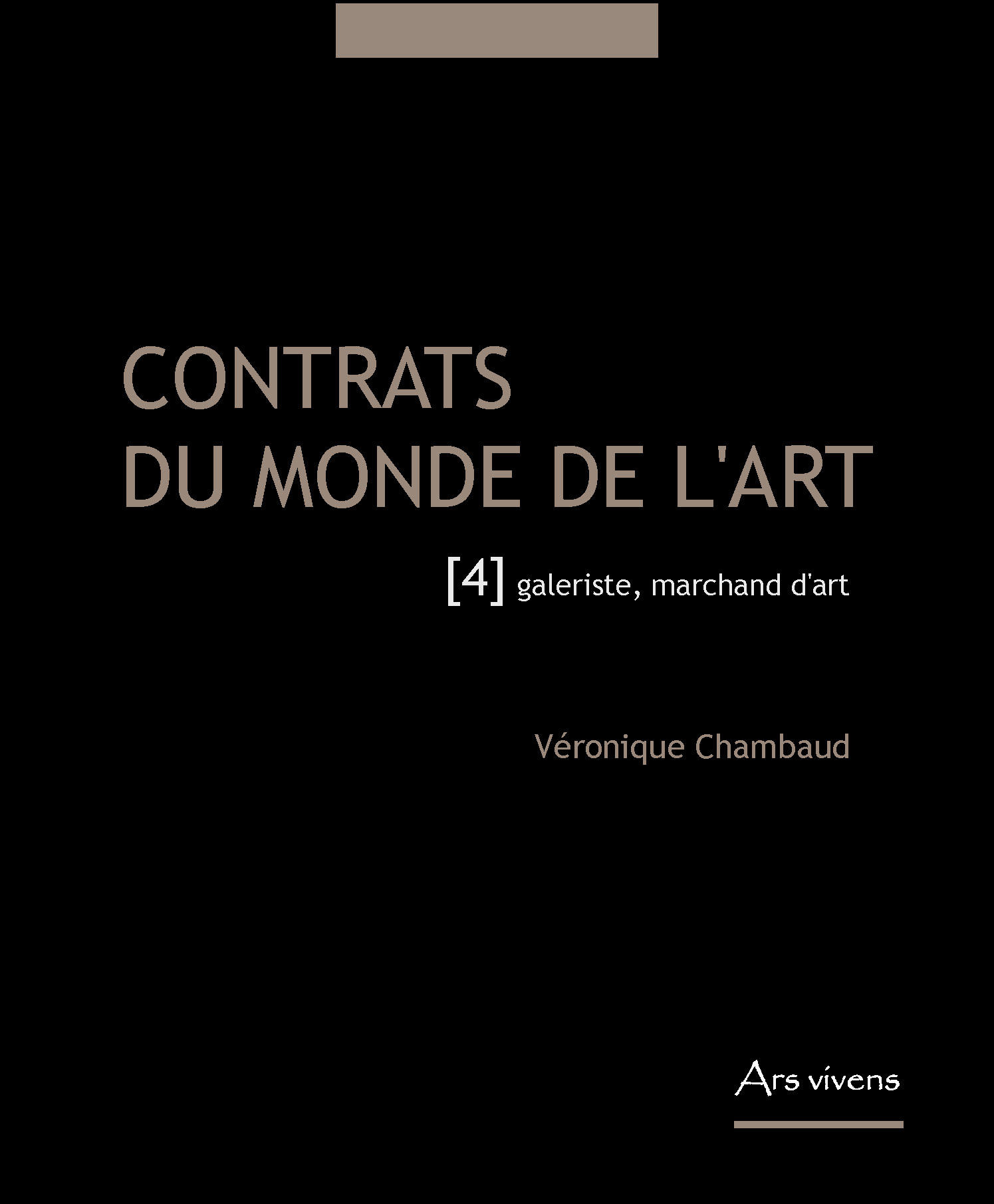 Contrats du monde de l'art 4 Galeriste, marchand d'art