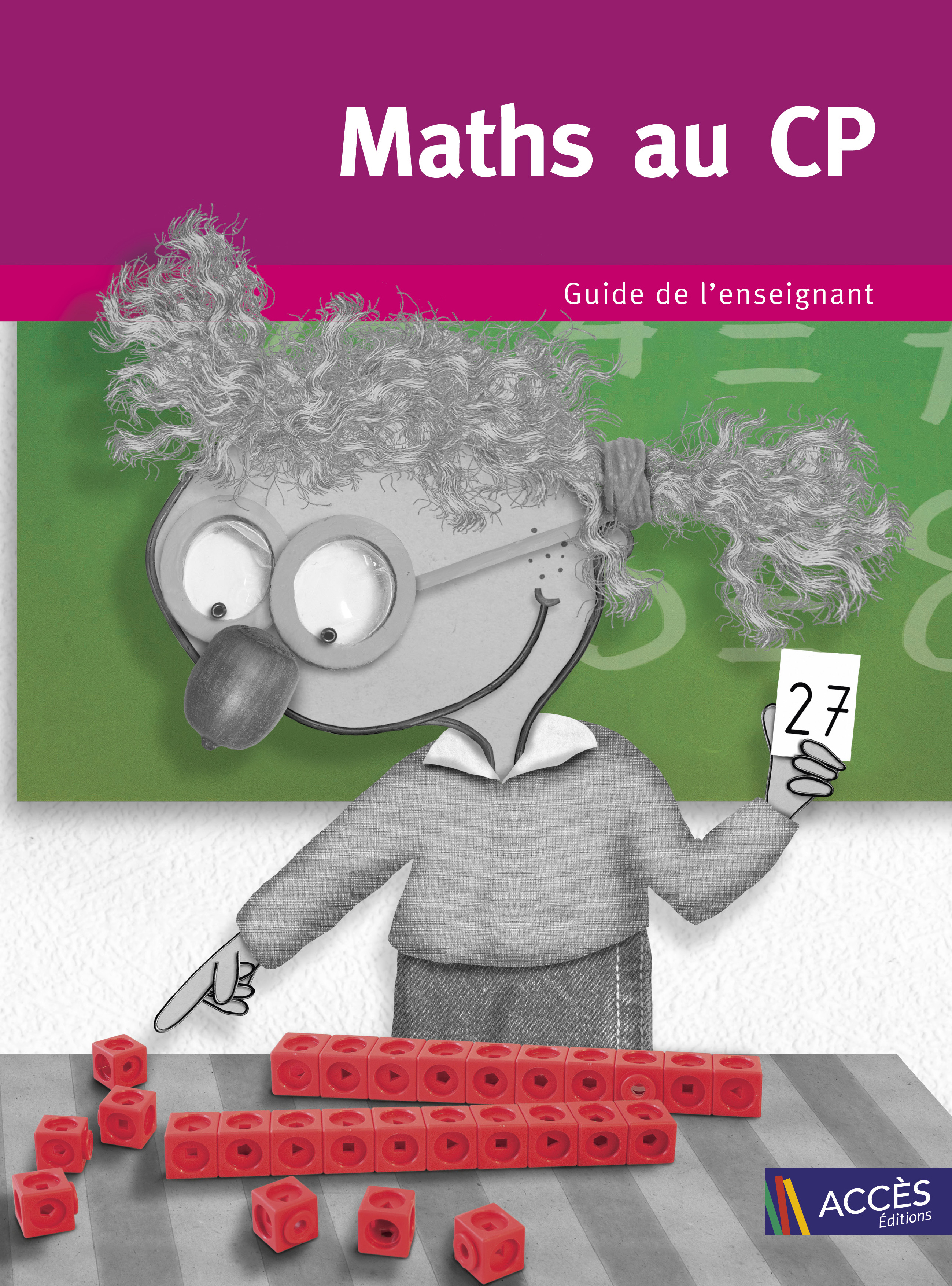 Maths au CP guide de l'enseignant