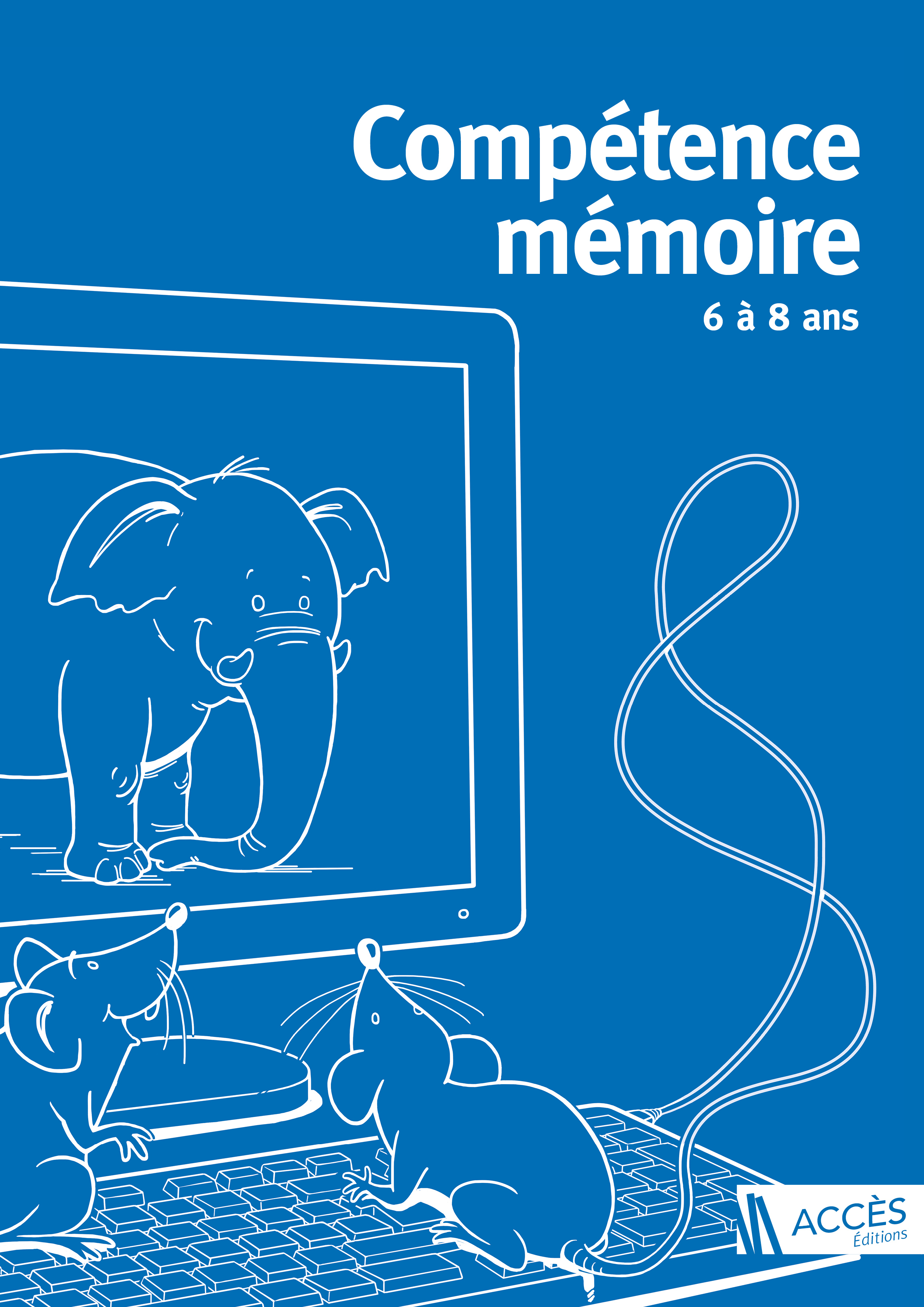 Compétence Mémoire 6 à 8 ans (2017)