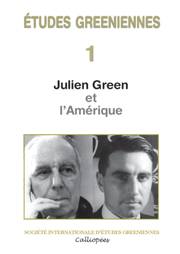 Études greeniennes 1 - Julien Green et l'Amérique