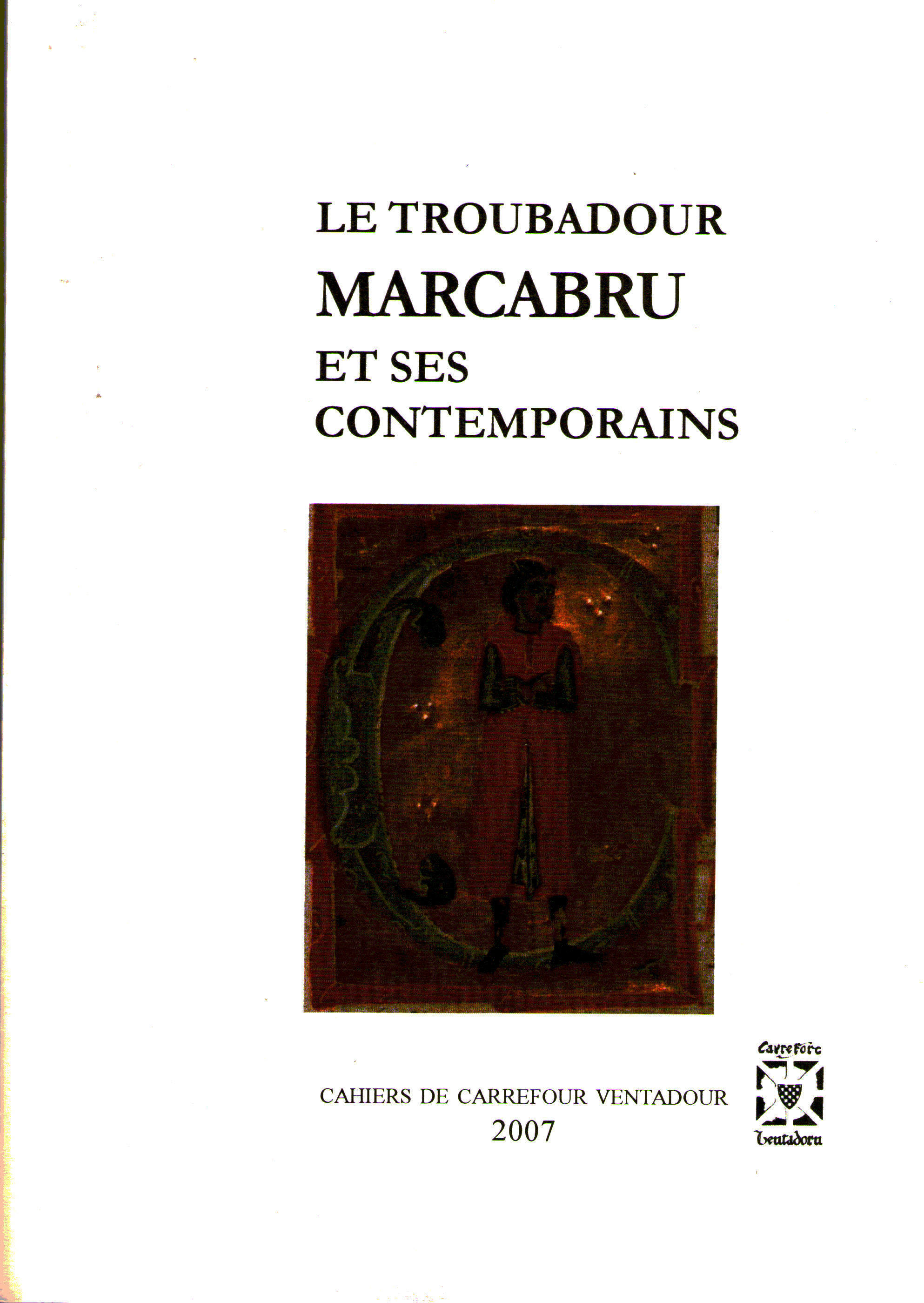 Le troubadour Marcabru et ses contemporains