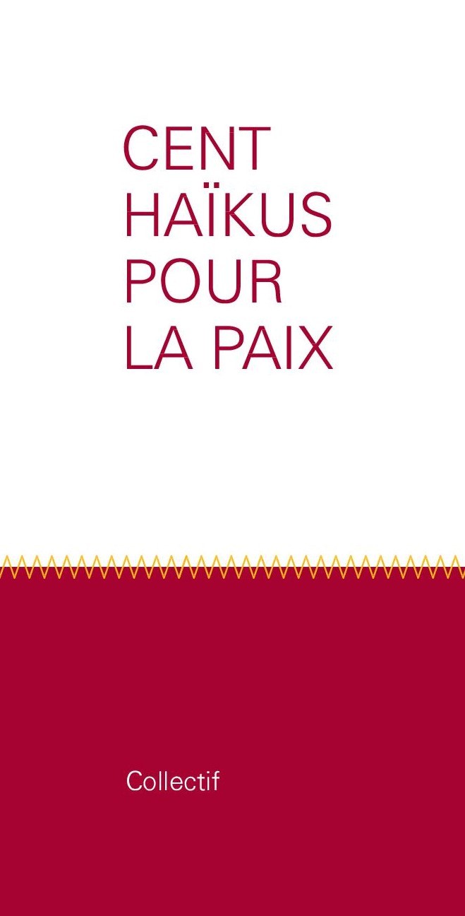 Cent haiku pour la paix