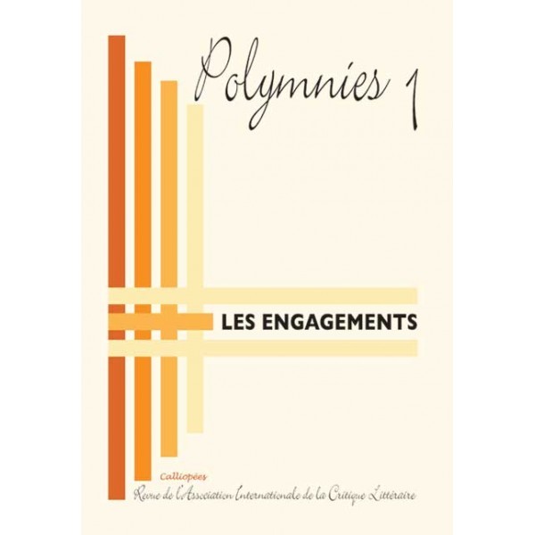 Revue de L’Association Internationale de la Critique Littéraire (AICL) n°1 - Les engagements