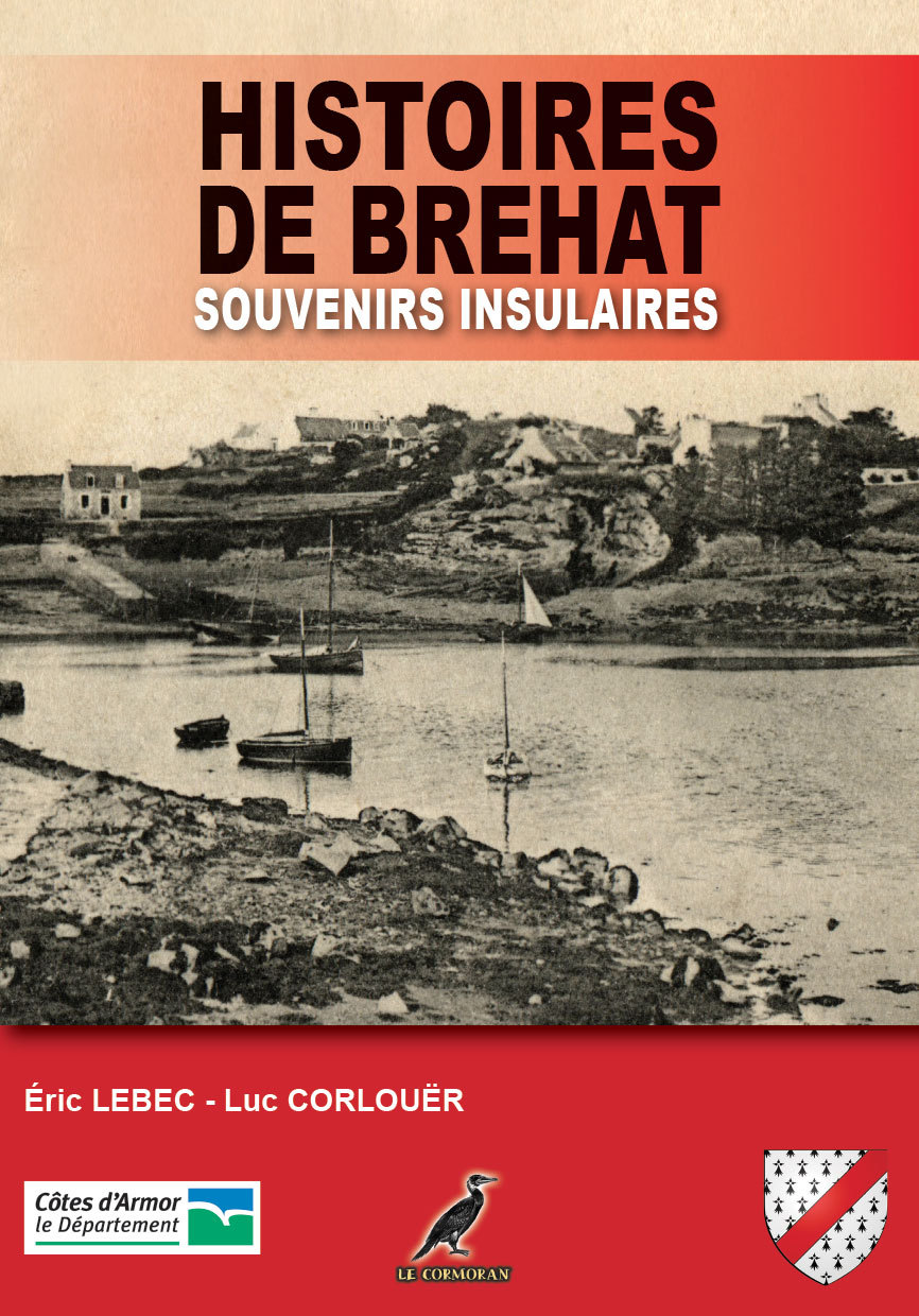 Histoires de Bréhat - Souvenirs insulaires