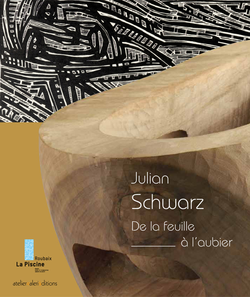 Julian Schwarz, de la feuille à l'aubier