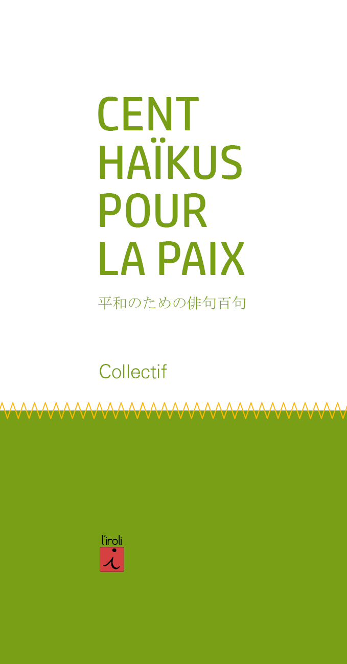 Cent haikus pour la paix