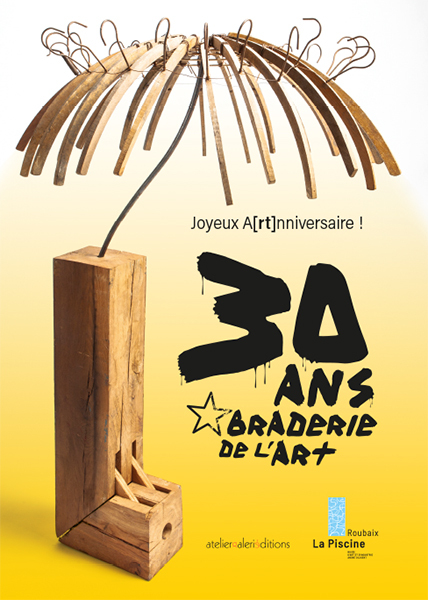 les 30 ans de la Braderie de l'Art
