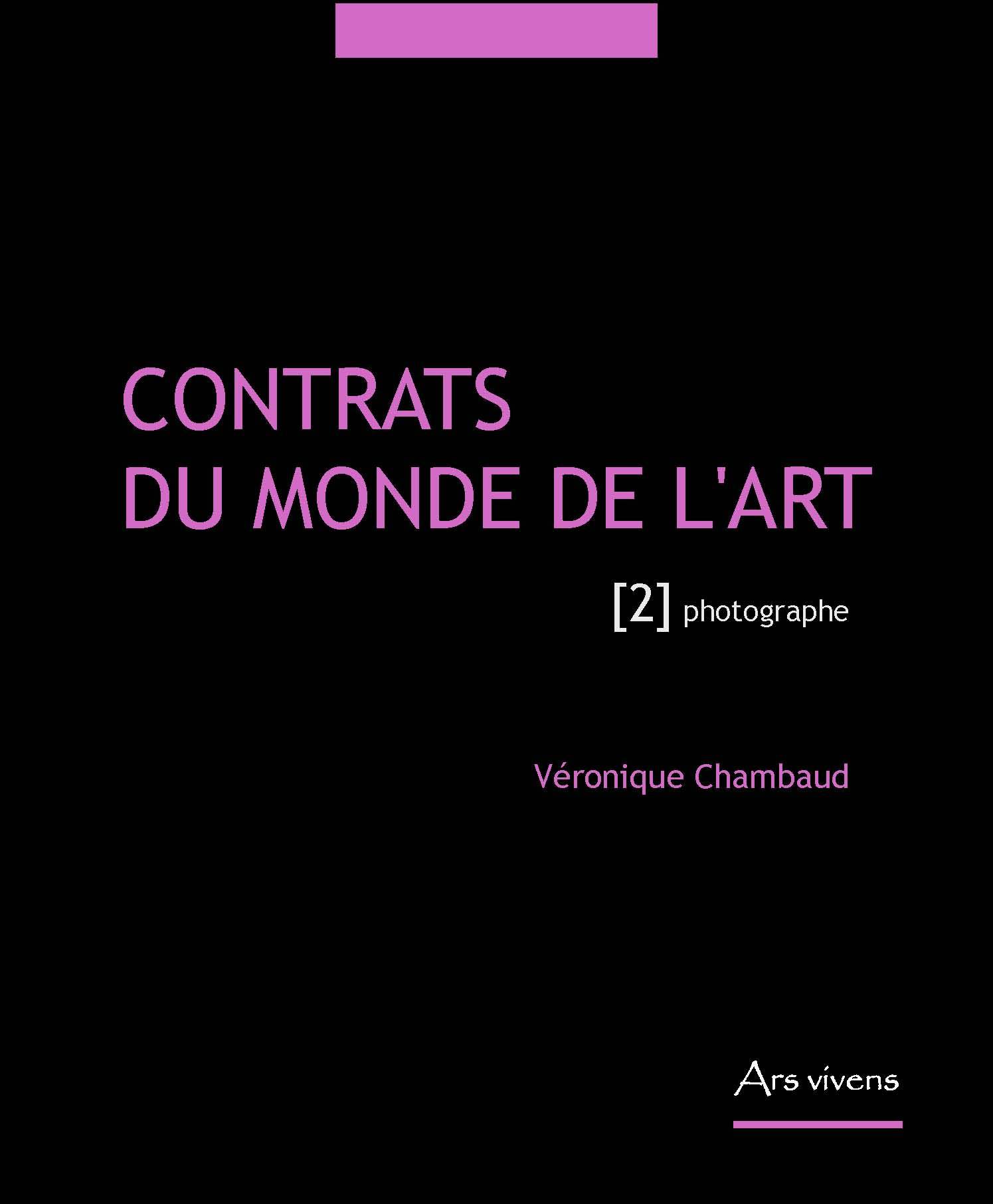 Contrats du monde de l'art 2 Photographe