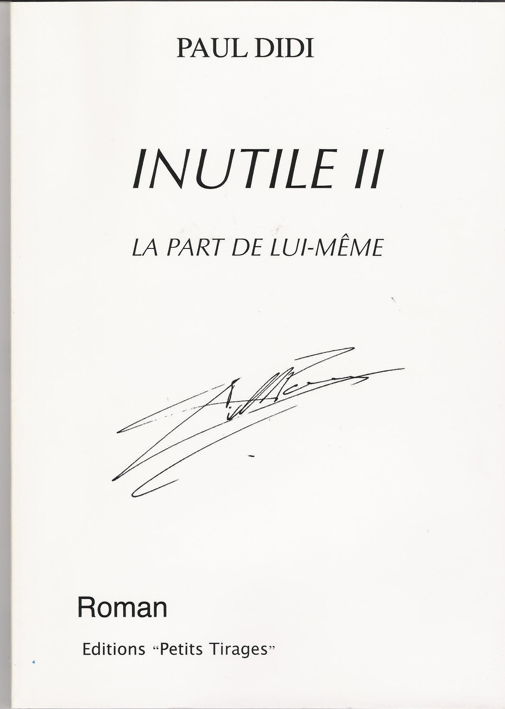 INUTILE II - La part de lui-même