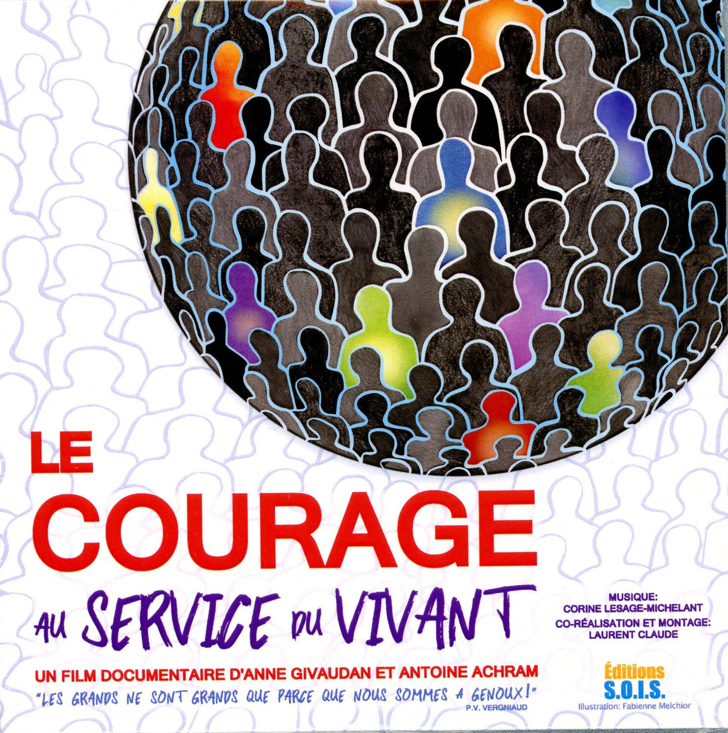Le Courage au service du Vivant - DVD