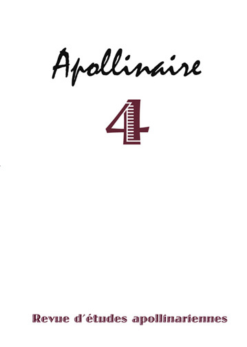 Apollinaire 4 - Revue d'études apollinariennes