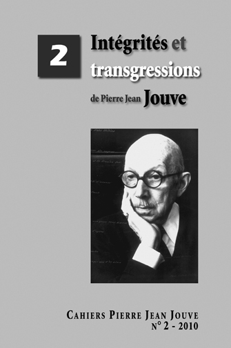 Cahiers Pierre Jean Jouve 2 - Intégrités et transgressions de Pierre Jean Jouve