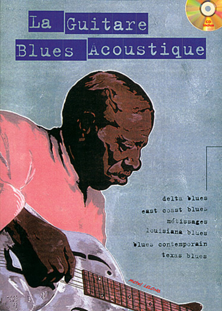 MICHEL LELONG : LA GUITARE BLUES ACOUSTIQUE + SUPPORT AUDIO