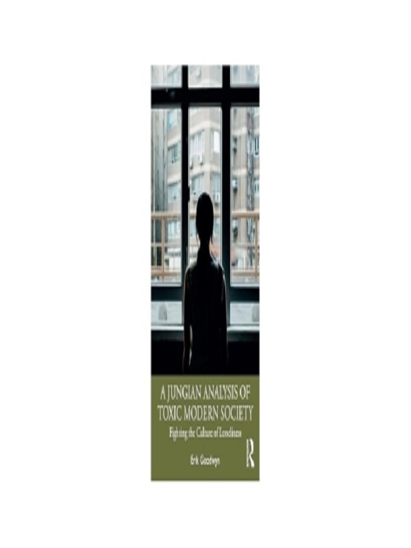 A Jungian Analysis of Toxic Modern Society