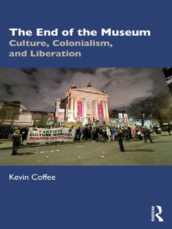 The End of the Museum