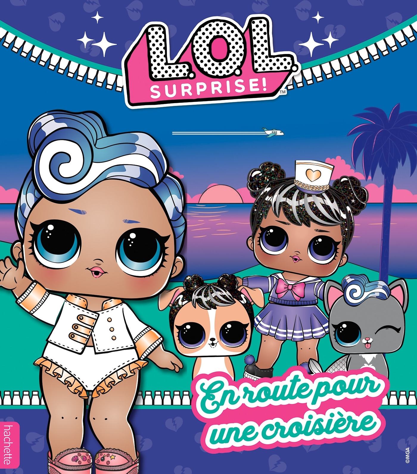L.O.L. Surprise! - En route pour une croisière