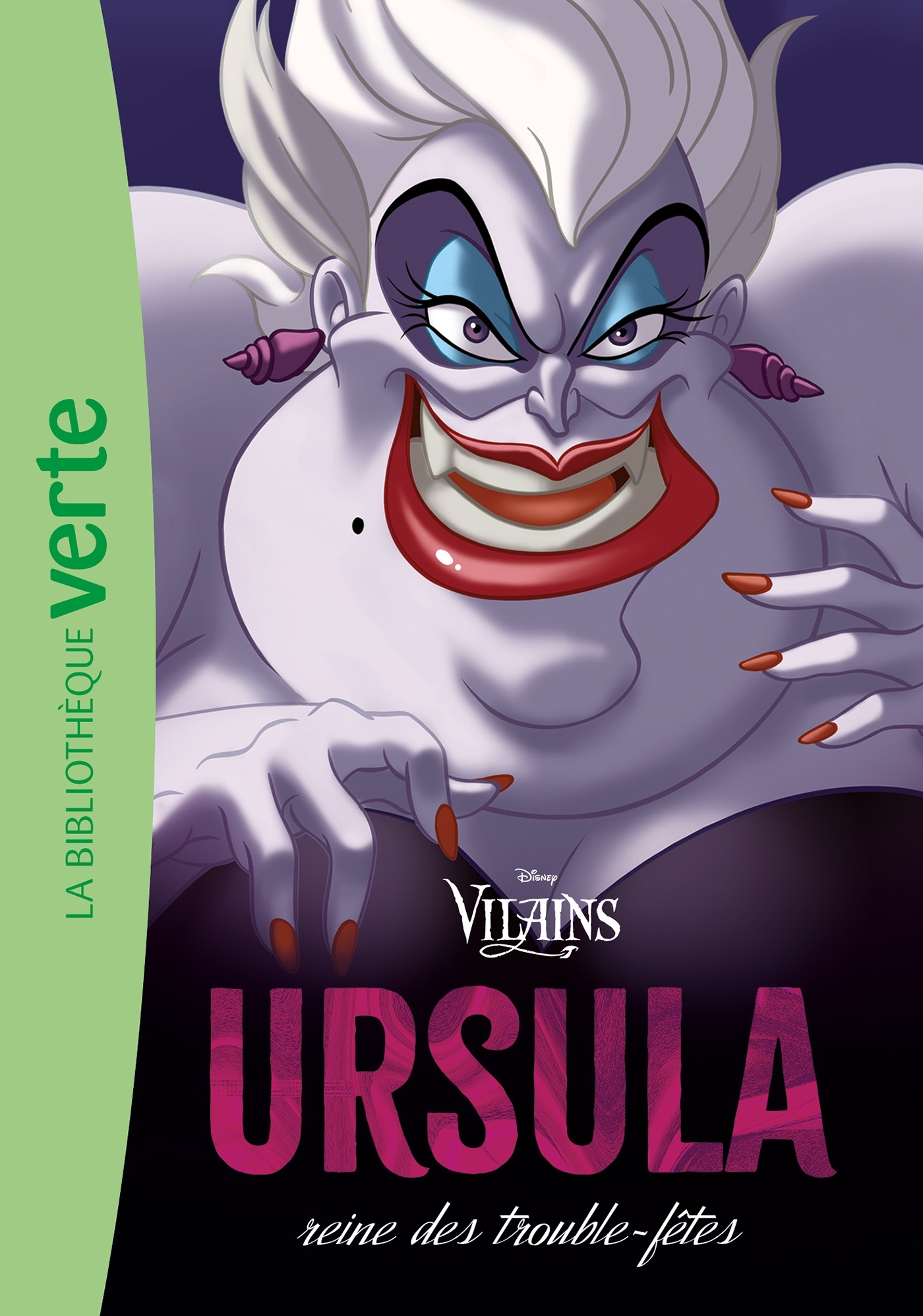 Vilains 02 - Ursula, reine des trouble-fêtes
