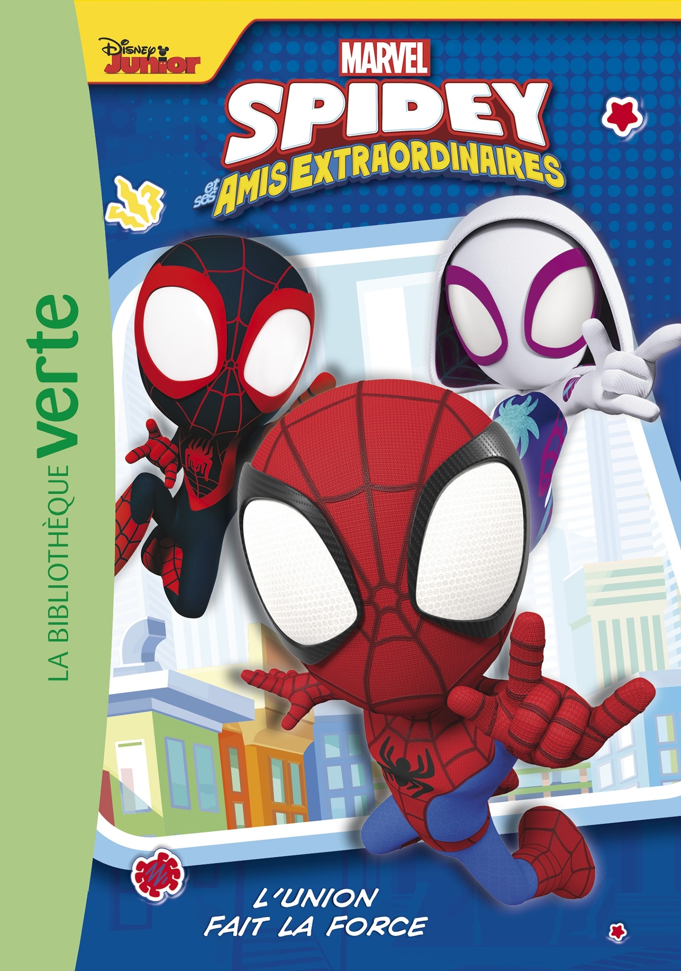 Spidey et ses amis extraordinaires 01 - L'union fait la force