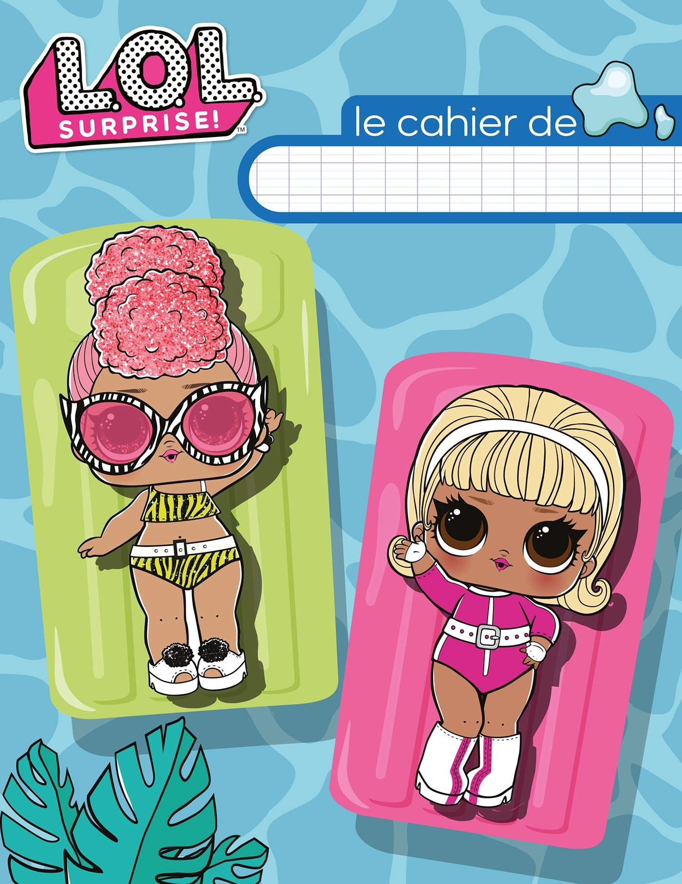 L.O.L. Surprise! - Cahier n°3