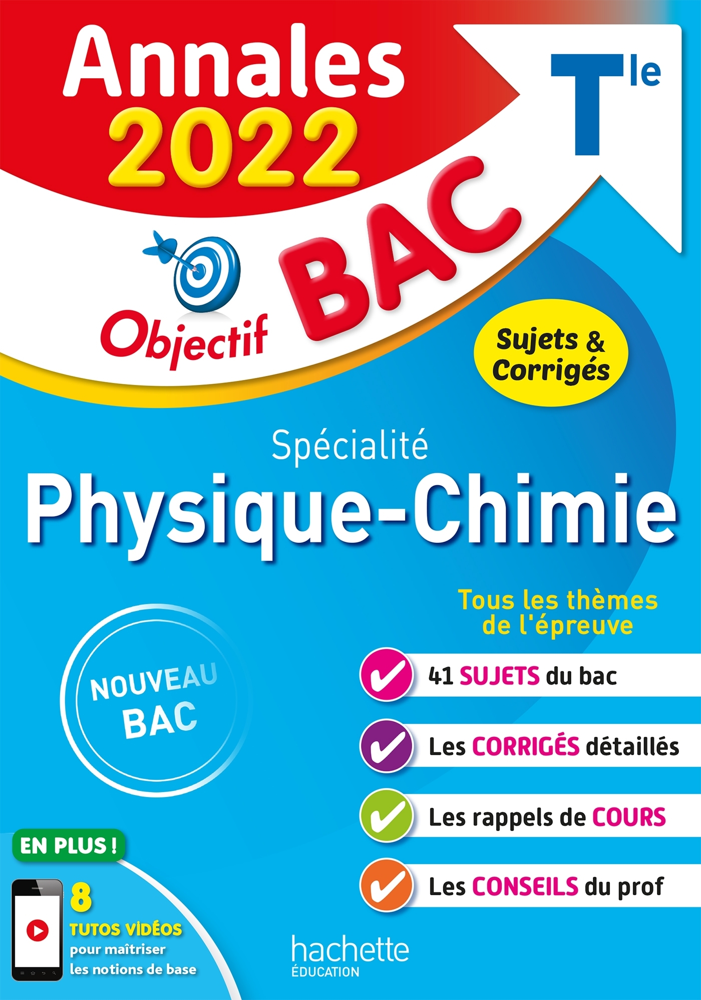 Annales Objectif BAC 2022 Spécialité Physique-Chimie