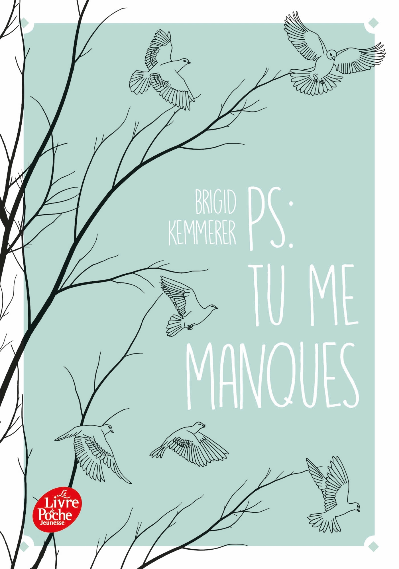 P.S. : Tu me manques