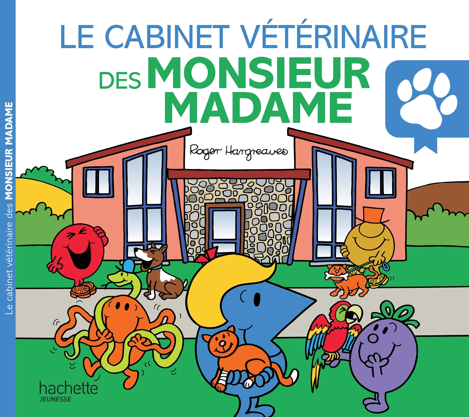 Le cabinet vétérinaire des Monsieur Madame - Monsieur Madame