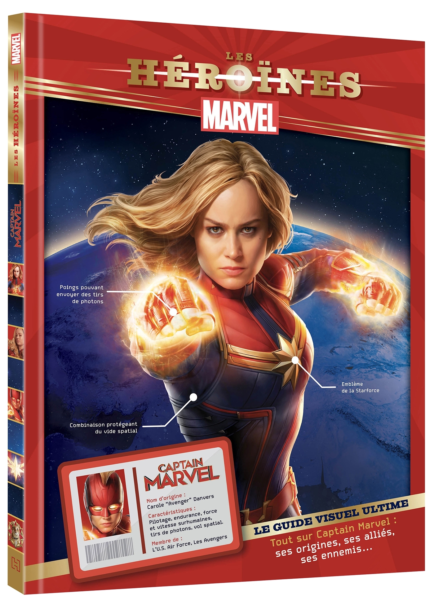 MARVEL - Les Héroïnes - Captain Marvel - Le guide visuel ultime