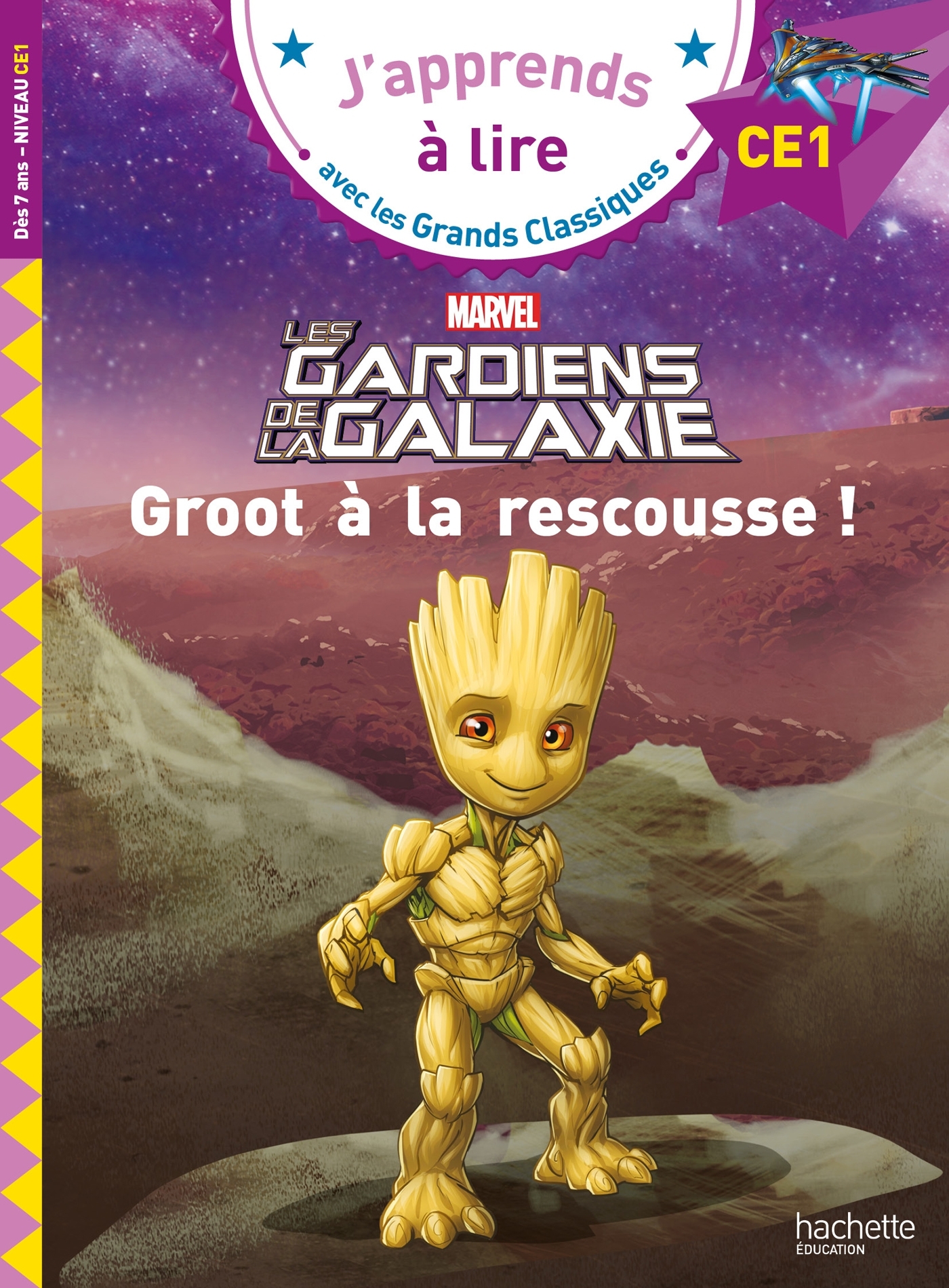 Disney - Marvel - Les gardiens de la galaxie, Groot à la rescousse ! CE1