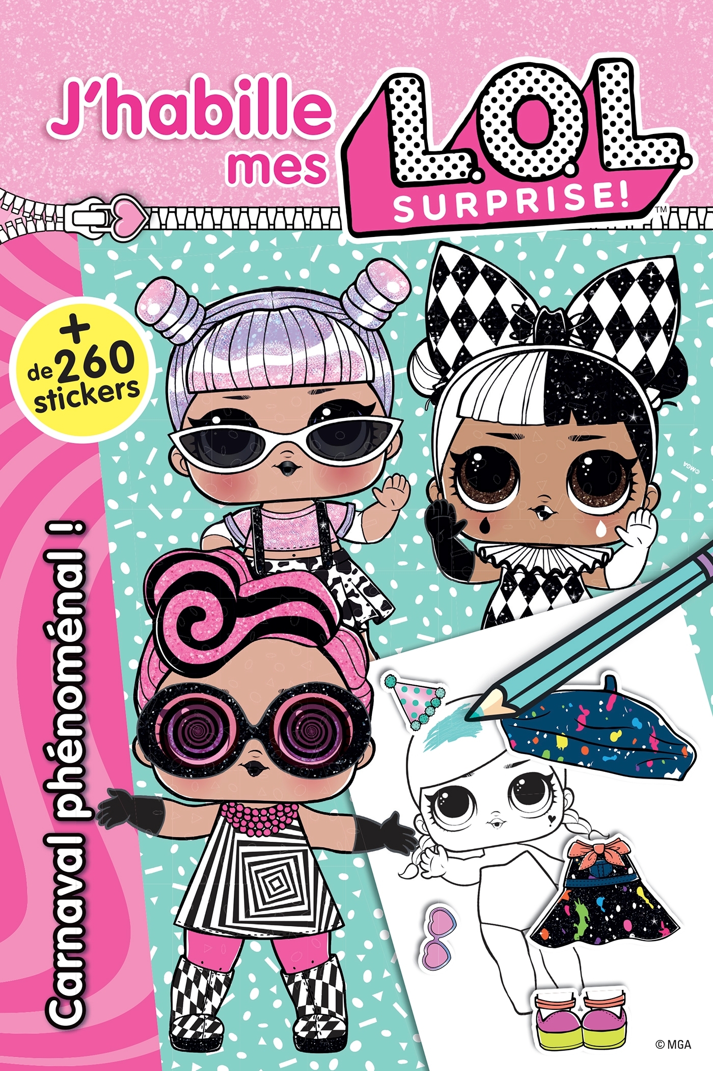 L.O.L. Surprise! - J'habille - Carnaval phénoménal !