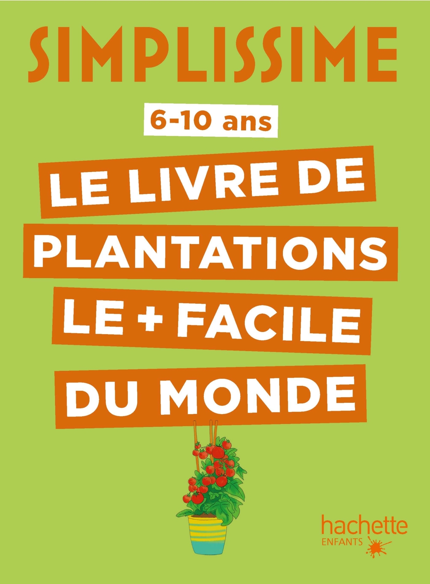 Simplissime - Plantations faciles