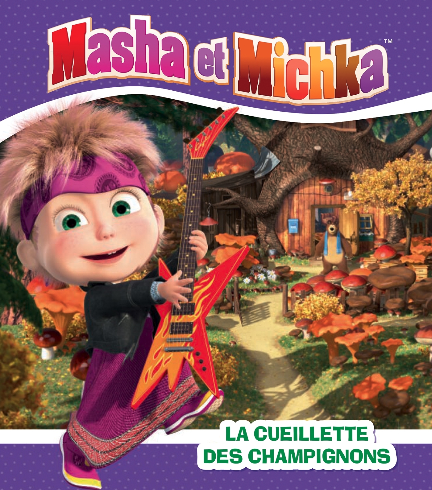 Masha et Michka- La cueillette des champignons
