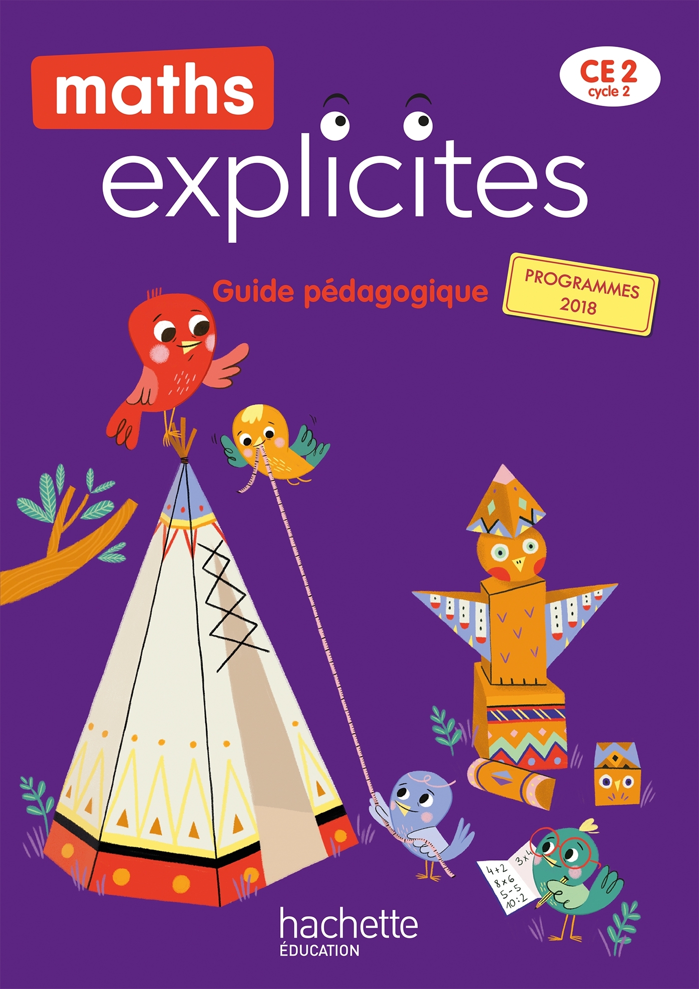 Maths Explicites CE2 - Guide pédagogique - Edition 2021
