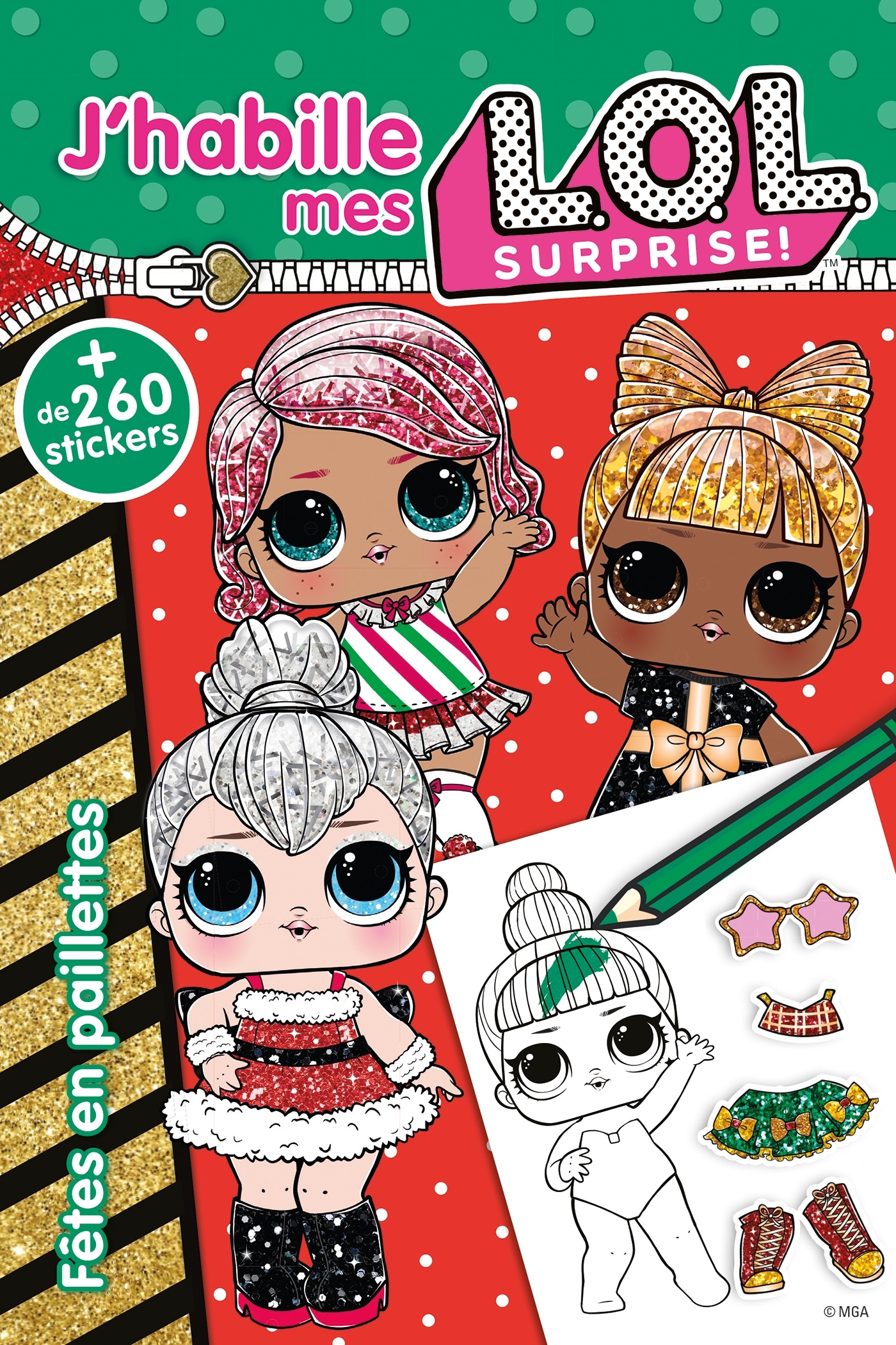 L.O.L. Surprise! - J'habille - Fêtes en paillettes