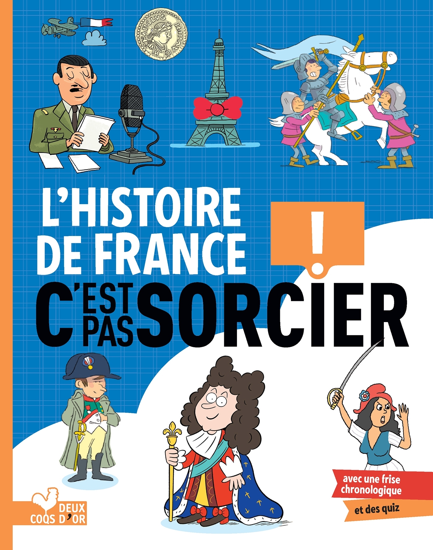 L'histoire C'est pas sorcier - L'histoire de France