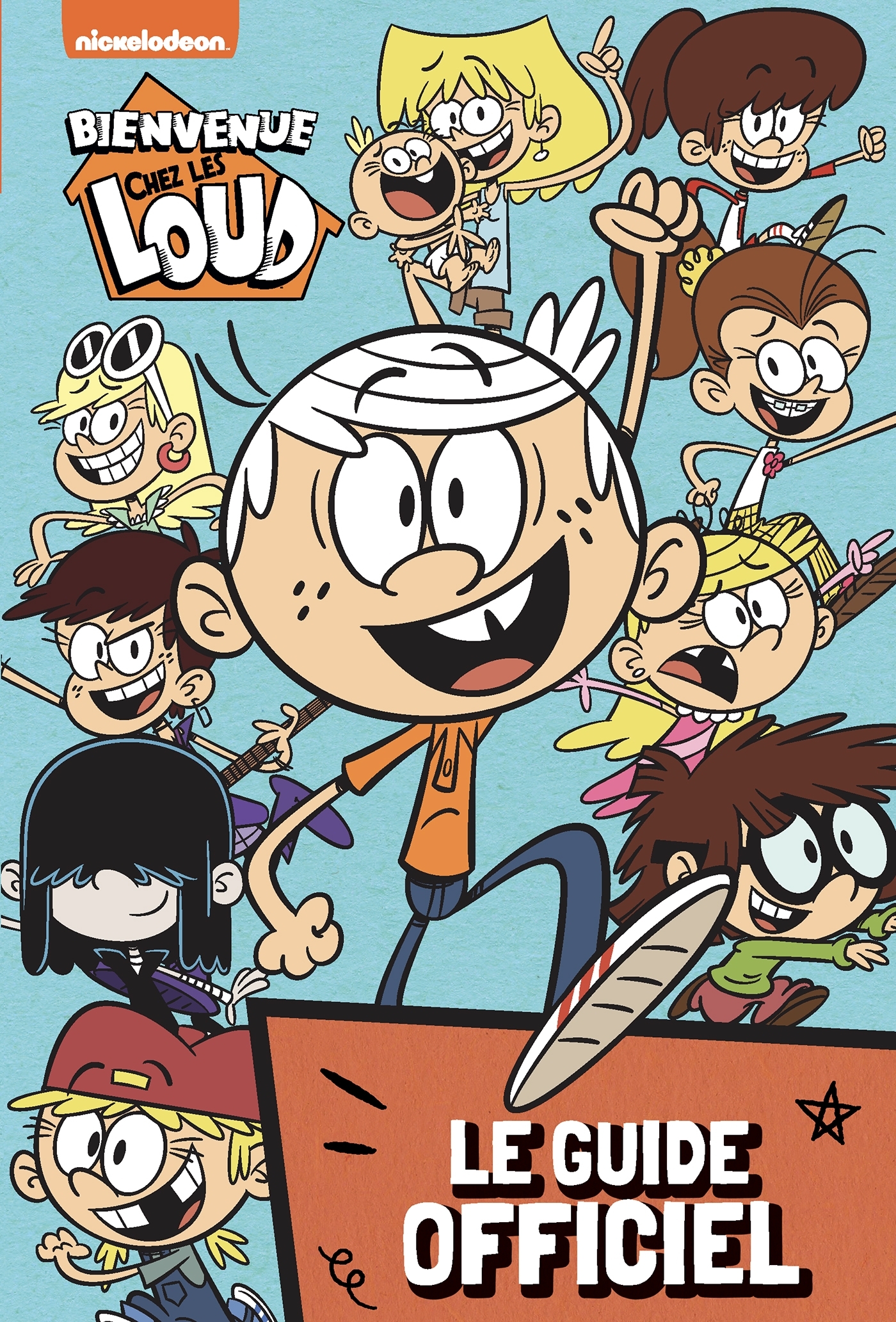 Bienvenue chez les Loud - Guide Officiel