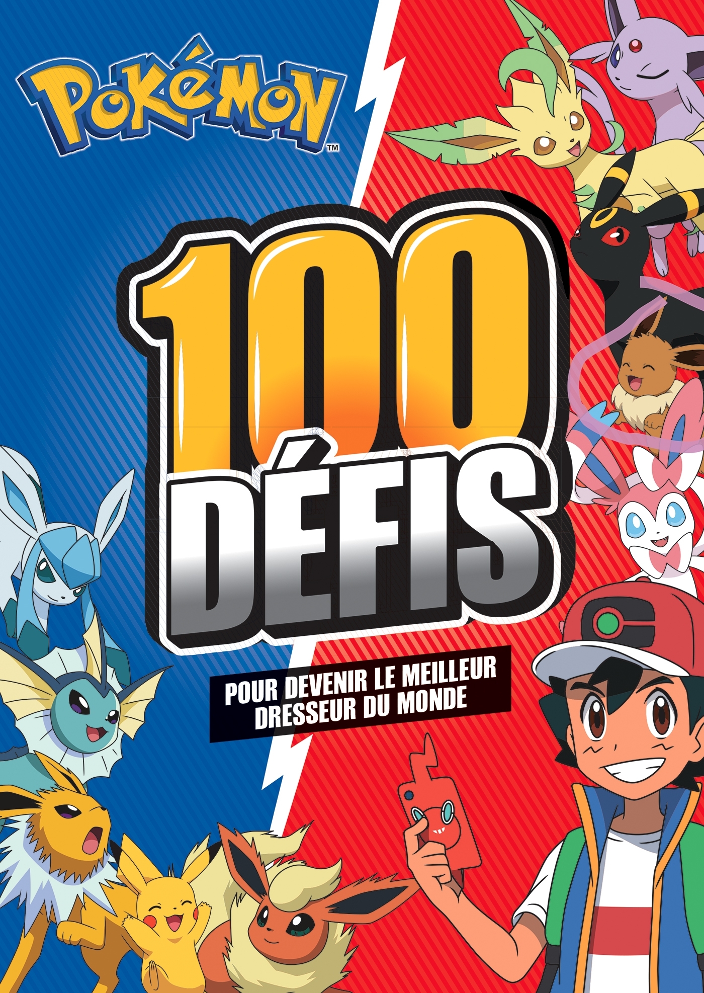 Pokémon - 100 défis pour devenir un maître Pokemon