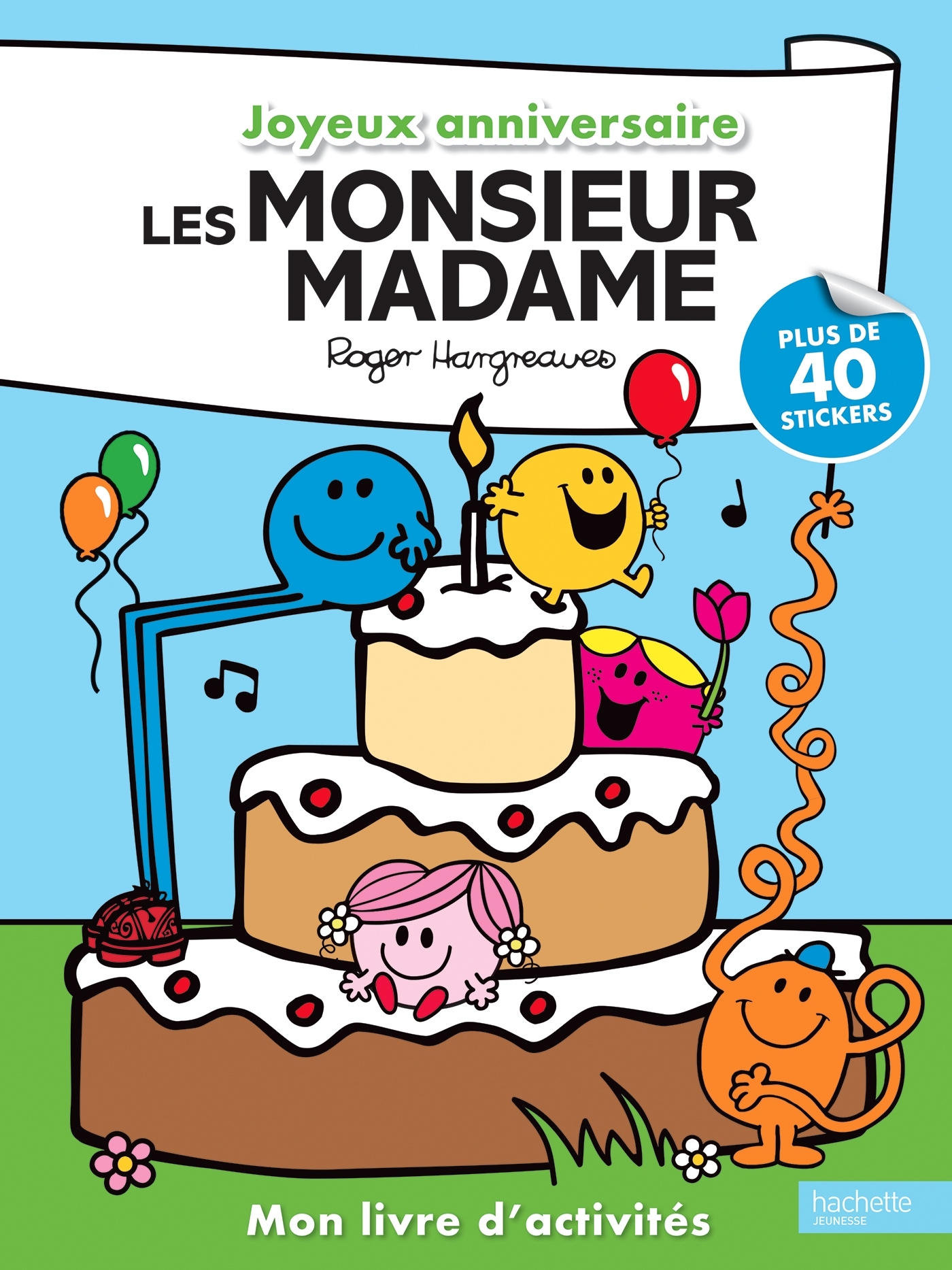 Monsieur Madame - Joyeux anniversaire