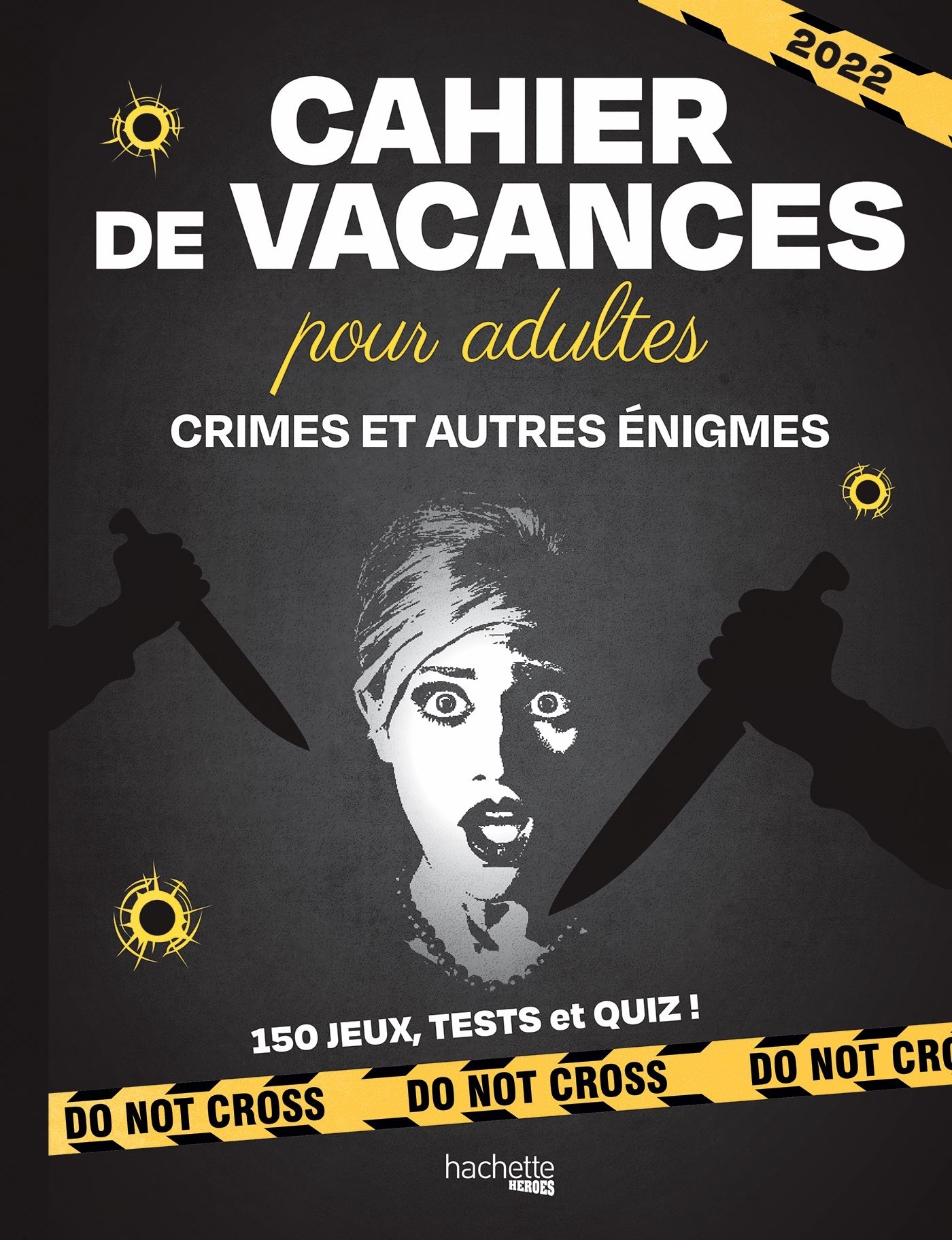Cahier de vacances Crimes et autres énigmes